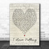 Whitney Houston I Have Nothing Script Heart Song Lyric Quote Print