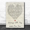 Whitney Houston Saving All My Love For You Script Heart Song Lyric Quote Print