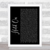 Wilson Phillips Hold On Black Script Song Lyric Quote Print