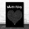 Dido White Flag Black Heart Song Lyric Poster Print