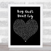 Fergie Big Girls Don't Cry Black Heart Song Lyric Poster Print