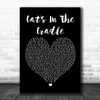 Harry Chapin Cat's In The Cradle Black Heart Song Lyric Poster Print