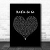 Queen Radio Ga Ga Black Heart Song Lyric Poster Print