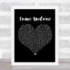 Robbie Williams Come Undone Black Heart Song Lyric Poster Print