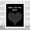 Bad English When I See You Smile Black Heart Song Lyric Music Wall Art Print