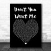 The Human League Don't You Want Me Black Heart Song Lyric Poster Print