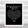 Vera Lynn (There'll Be Bluebirds Over) The White Cliffs Of Dover Black Heart Song Lyric Poster Print