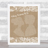 Keith Urban Making Memories Of Us Burlap & Lace Song Lyric Poster Print