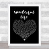 Black Wonderful Life Black Heart Song Lyric Music Wall Art Print