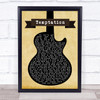 New Order Temptation Black Guitar Song Lyric Poster Print