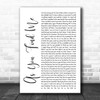 Hillsong United As You Find Me White Script Song Lyric Poster Print