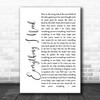 Skylar Grey Everything I Need White Script Song Lyric Poster Print