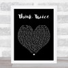 Celine Dione Think Twice Black Heart Song Lyric Music Wall Art Print