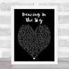 Dani And Lizzy Dancing In The Sky Black Heart Song Lyric Music Wall Art Print