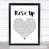 Andra Day Rise Up White Heart Song Lyric Poster Print