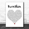 Ariana Grande Breathin White Heart Song Lyric Poster Print