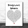 Ariana Grande Dangerous Woman White Heart Song Lyric Poster Print