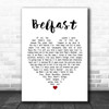 Barnbrack Belfast White Heart Song Lyric Poster Print