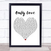 Ben Howard Only Love White Heart Song Lyric Poster Print