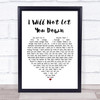 Don McGlashan I Will Not Let You Down White Heart Song Lyric Poster Print