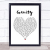 Embrace Gravity White Heart Song Lyric Poster Print