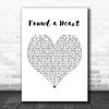 Emily Hearn Found a Heart White Heart Song Lyric Poster Print