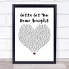 Eugene Wilde Gotta Get You Home Tonight White Heart Song Lyric Poster Print