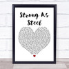 Five Star Strong As Steel White Heart Song Lyric Poster Print