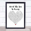 James Bay Need The Sun To Break White Heart Song Lyric Poster Print