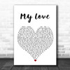 Jess Glynne My Love (Acoustic) White Heart Song Lyric Poster Print