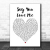 Jessie Ware Say You Love Me White Heart Song Lyric Poster Print