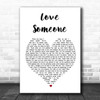 Lukas Graham Love Someone White Heart Song Lyric Poster Print