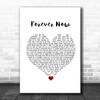 Michael Buble Forever Now White Heart Song Lyric Poster Print