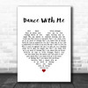 Nouvelle Vague Dance With Me White Heart Song Lyric Poster Print