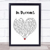 Roy Orbison In Dreams White Heart Song Lyric Poster Print