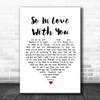 Texas So In Love With You White Heart Song Lyric Poster Print