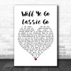 The Corries Will Ye Go Lassie Go White Heart Song Lyric Poster Print