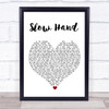 The Pointer Sisters Slow Hand White Heart Song Lyric Poster Print