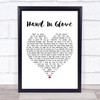 The Smiths Hand In Glove White Heart Song Lyric Poster Print