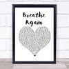 Toni Braxton Breathe Again White Heart Song Lyric Poster Print