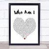 Will Young Who Am I White Heart Song Lyric Poster Print