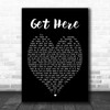 Get Here Oleta Adams Black Heart Song Lyric Music Wall Art Print