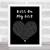 Hall & Oates Kiss On My List Black Heart Song Lyric Music Wall Art Print