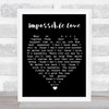 Impossible Love UB40 Black Heart Song Lyric Music Wall Art Print