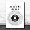 David Bowie Ashes To Ashes Vinyl Record Song Lyric Poster Print