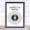 David Bowie Ashes To Ashes Vinyl Record Song Lyric Poster Print