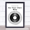 Fleetwood Mac Go Your Own Way Vinyl Record Song Lyric Poster Print