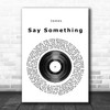 James Say Something Vinyl Record Song Lyric Poster Print