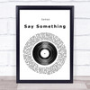 James Say Something Vinyl Record Song Lyric Poster Print