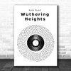 Kate Bush Wuthering Heights Vinyl Record Song Lyric Poster Print